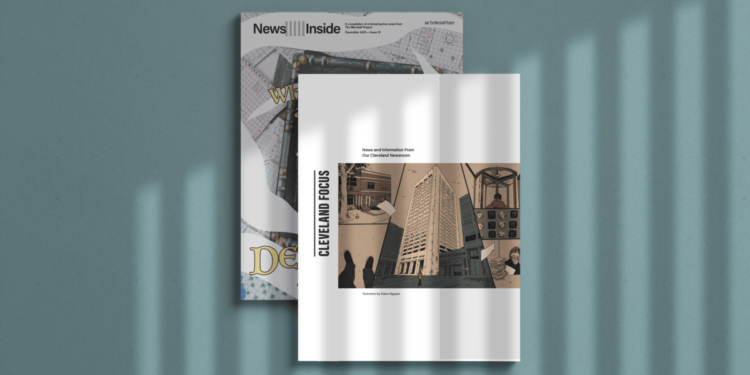 A magazine insert overlaid on a magazine titled News Inside. The cover says “Cleveland Focus.” Light refracted through prison bars shines onto the magazine.