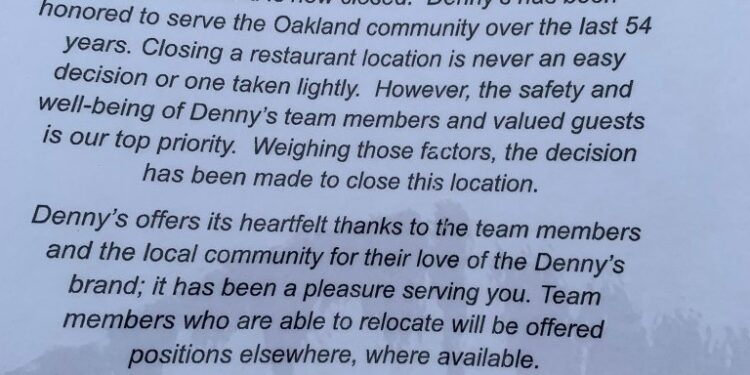 Denny's shut down their location in Oakland after citing crime concerns.