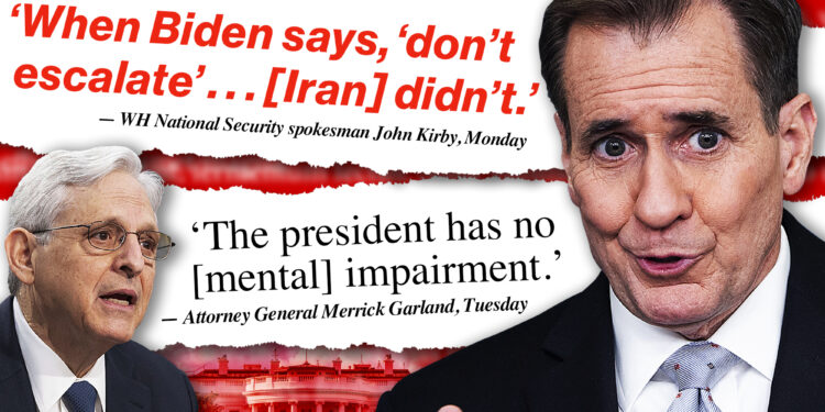 WH's John Kirby flips reality on Iran, AG Merrick Garland goes blind to Biden's 'impairment' and more