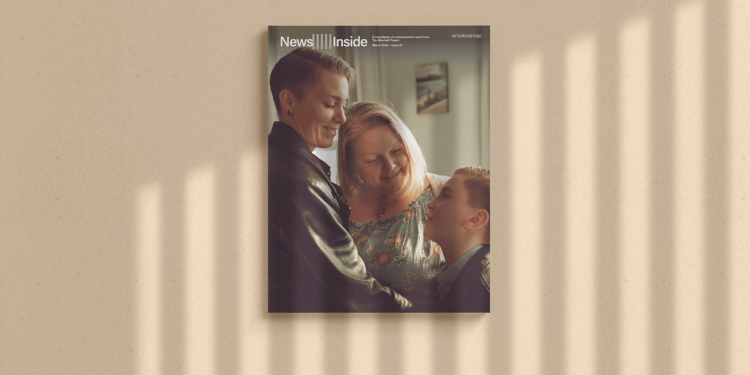 News Inside Issue 19 Explores Women’s Journeys Through the Justice System